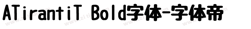 ATirantiT Bold字体字体转换